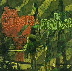 The Queers : The Queers - The Atom Age